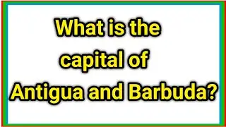 What is the capital of Antigua and Barbuda?