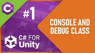 C# for Unity - Part 1 - Console