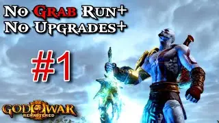God of War 3 No Grabs & No Upgrades+ | Part 1 - The Great War
