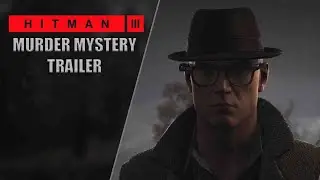 HITMAN 3: Murder Mystery | The Thornbridge Mystery (England Location Reveal)