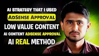 How I Turned AI Content into High-Value Content for AdSense Approval | Low-Value Content Problem Fix