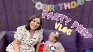 Party Prep and Lydias 1st Birthday | VLOG