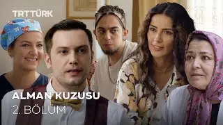 Alman Kuzusu 2. Bölüm