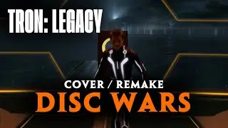 Disc Wars COVER / REMAKE | TRON: Legacy Soundtrack