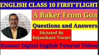 A Baker from Goa|English class 10|Questions with Answers