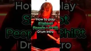 Learn SLIPKNOT - PEOPLE = SHIrT | Drum Intro #drumlessons #slipknot #joeyjordison