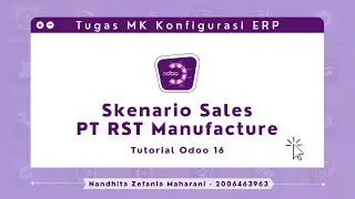 [Tugas Kelompok] Skenario + Simulasi Transaksi Modul Sales PT RST Manufacture