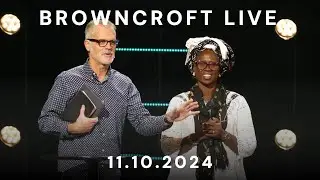 Browncroft Live | 11.10.24