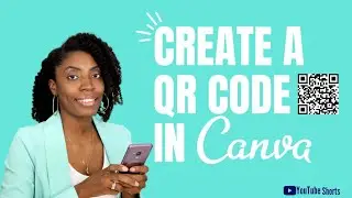 Create A QR Code for FREE In Canva