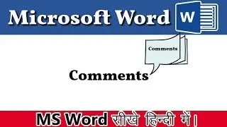How to use Comment Option in ms word? in hindi