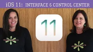 iOS 11 - Interface & Control Center