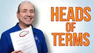 What are Heads of Terms?  ...aka Heads of Agreement, Memorandum of Understanding, Term-sheet