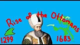 Rise of the Ottomans
