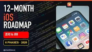 How to Become an iOS Developer in 2026 (12-Month Roadmap)