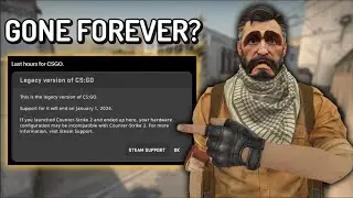 CS:GO Legacy Is Officially Gone FOREVER!!!