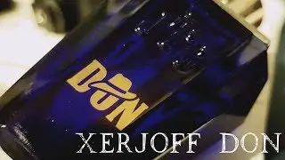 Review: Xerjoff - Don | Keep your friends close...