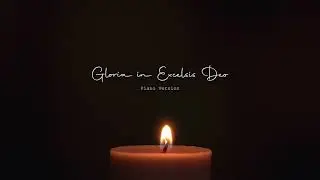 Gloria in Excelsis Deo | Piano Version