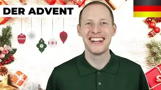 Erklärung Advent | Deutsche Kultur | B2 C1 Deutsch