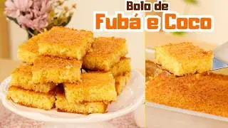 BOLO CREMOSINHO DE FUBÁ COM COCO - TUDO FEITO A MÃO - FÁCIL E  POUCOS INGREDIENTES - Dika da Naka