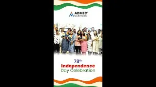 78th Independence Day Celebration | 15th August Celebration at ADMEC Multimedia 2024