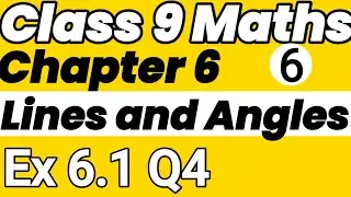 Class - 9th, Ex - 6.1, Q 4 Maths NCERT CBSE || Ncert Maths Class 9 || Cbse board || exercise 6.1