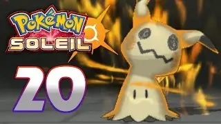 MIMIQUI NE FAIT PAS SEMBLANT #20 POKÉMON SOLEIL LET'S PLAY