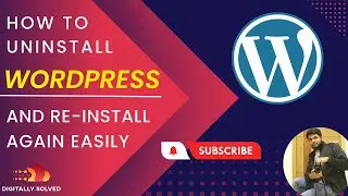 How to Uninstall WordPress|  Then Install WordPress Again Easily | Simple CPanel Method In 5 minute