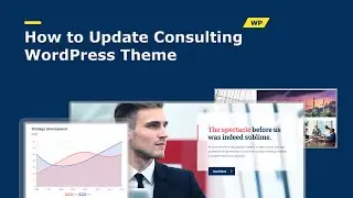 How to Update Consulting - Business, Finance WordPress Theme