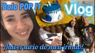 Aniversário do meu irmão 🎁 / BOLO POP IT !