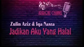 (HQ KARAOKE) Zulin Aziz & Iqa Nasra - Jadikan Aku Yang Halal
