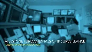 Milestone Fundamentals: Introduction