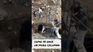 COMO SE HACE UN MURO COLUMNA #muro #Columnas  #construccion #construction  #Mulan #hombrestrabajando