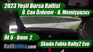 INCAR // 2023 Yeşil Bursa Rallisi / Ü. Can Özdemir - B. Memişyazıcı / ÖE 6 / Skoda Fabia Rally2 Evo