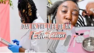 DAY IN THE LIFE OF AN ESTHETICIAN | Setting Up For A Facial + Getting My Hair Braided | Vlog 1