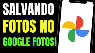 COMO SALVAR AS FOTOS DO CELULAR NO GOOGLE FOTOS