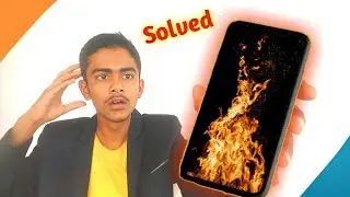 Mobile Phone Heat problem and Solutions||Mobile phone Heating||Battery Heating||Aayush Aryal Tech