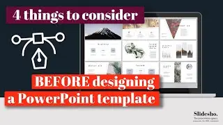 4 things to consider before designing a presentation template | Tips