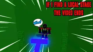 If I Find A Local Stage The Video Ends (ROBLOX)