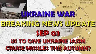 Ukraine War BREAKING NEWS (20240903): Ukraine to Receive JASSM Cruise Missiles This Autumn?