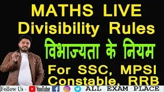 Number System:  Divisibility Rules Maths Live By - Rohit Khera Sir