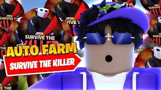 *BEST* New Survive The Killer Auto Loot Script *Auto Farm*