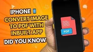 How to Convert Images to PDF on iPhone Using Built-In Apps (No Extra Software!)