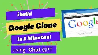 I Build Google.com clone using ChatGPT in 1 minutes #openai #chatgpt #google
