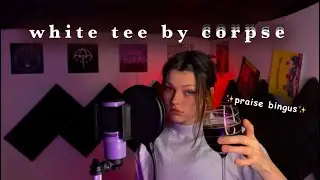 white tee by corpse but it's more laid back