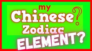 ✅ What is my Chinese zodiac Sign and Element?🔥 Chinese Zodiac Signs Horoscope