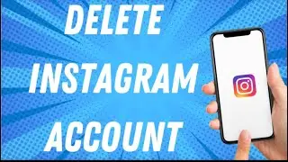 How To Delete Instagram Account