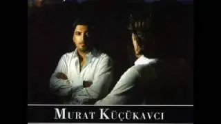 Murat kücükavci- Agir berda canemin