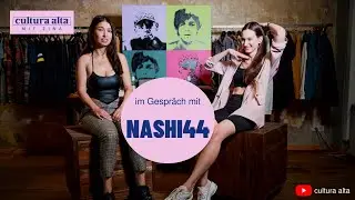 Nashi44 im Interview I CULTURA ALTA mit Zina
