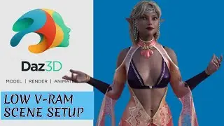 Daz 3D - Low V-Ram Scene Setup