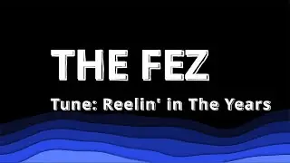 Reeling in the Years by The FEZ